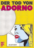 Helmut Wietz: Der Tod von Adorno