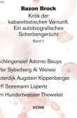 Kritik der kabarettistischen Vernunft. Ein autobiografisches Scherbengerücht