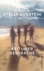 Gisela Stelly Augstein: Keitumer Gespräche