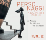 Personaggi | Persönlichkeiten. Ausstellung im Museum August Kestner, Hannover, 19.05.2023 bis 10.03.2024