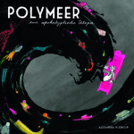Andrea Klobouk: POLYMEER. Eine apokalyptische Utopie